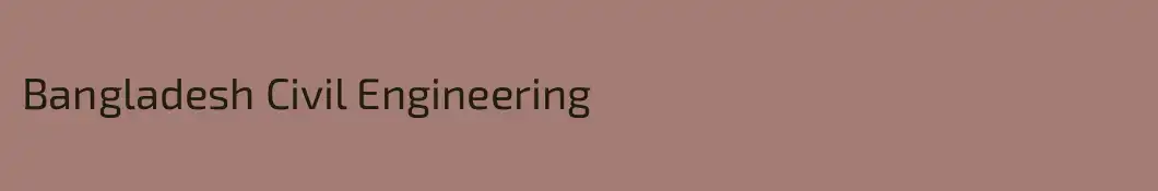 Bangladesh Civil Engineering